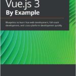 Vue.js 3 By Example
