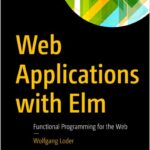 Web Applications with Elm