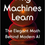 Why Machines Learn