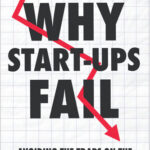 Why Start-Ups Fail