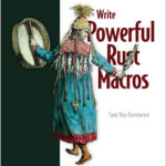 Write Powerful Rust Macros