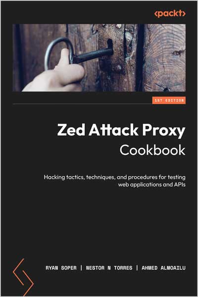 Zed-Attack-Proxy-Cookbook_1Y1685008672 Zed Attack Proxy Cookbook - تصویر 1