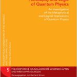 Philosophy and Logic of Quantum Physics