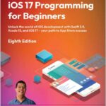 iOS 17 Programming for Beginners