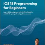 iOS 18 Programming for Beginners
