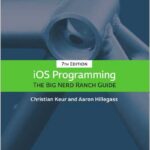 iOS Programming: The Big Nerd Ranch Guide