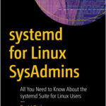 systemd for Linux SysAdmins